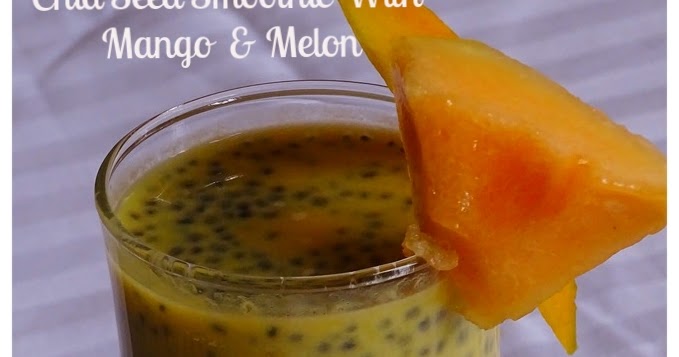  Spicy Veg Recipes: chia seed smoothie with mango and melon(step by step directions with photo)