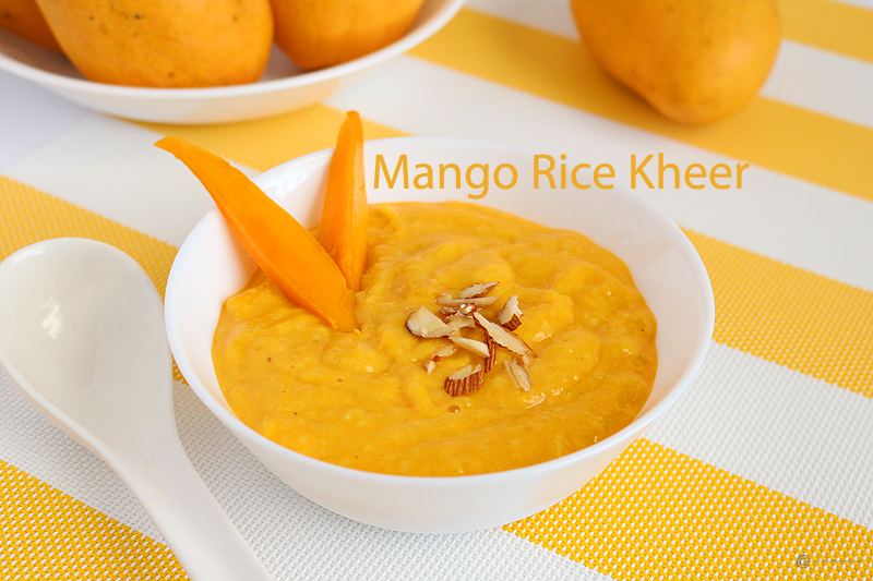 Mango Rice Kheer - Indian Style Mango Rice Pudding