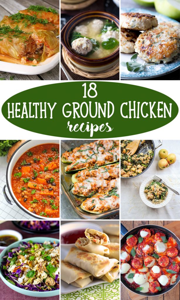 18 Healthy Ground Chicken Recipes