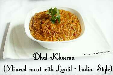 Dal Kheema Recipe (Minced meat with Lentil - Indian Style)
