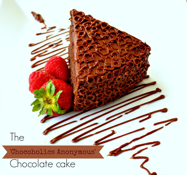 The Chocoholics Anonymous Chocolate Cake