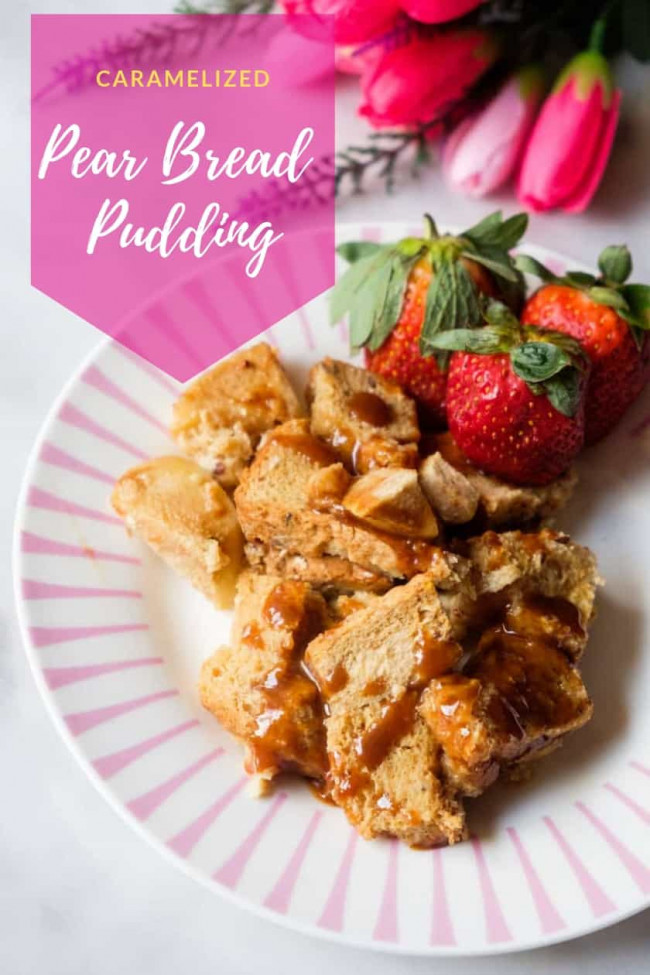 Caramelized Pear Bread Pudding