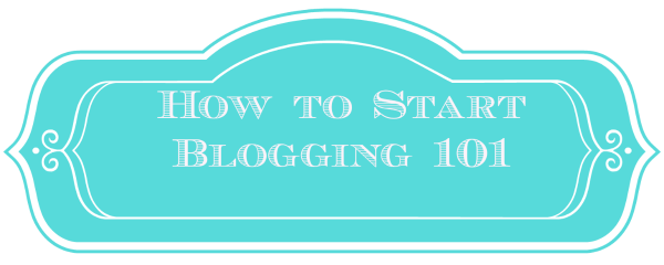 How to Start Blogging 101