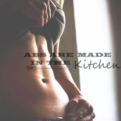 Abs Are Made In the Kitchen